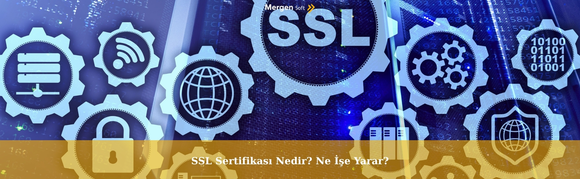 SSL Sertifikası Nedir? Ne İşe Yarar?