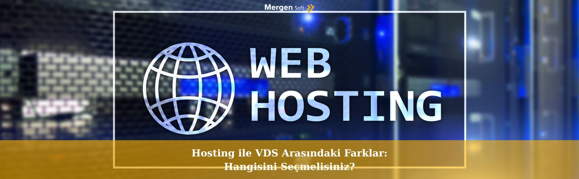 Hosting ile VDS Arasındaki Farklar: Hangisini Seçmelisiniz?