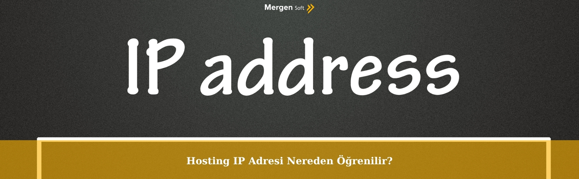 Hosting IP Adresi Nereden Öğrenilir?